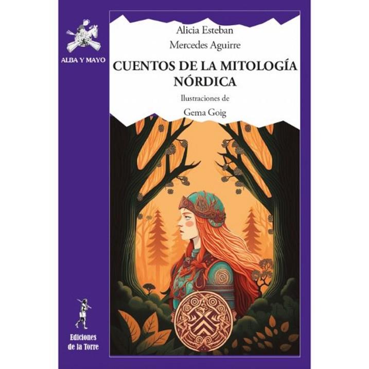 CUENTOS DE LA MITOLOGIA NORDICA | 9788479604356 | ESTEBAN, ALICIA / AGUIRRE, MERCEDES