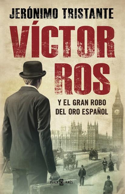 VÍCTOR ROS Y EL GRAN ROBO DEL ORO ESPAÑOL | 9788401015854 | TRISTANTE, JERÓNIMO