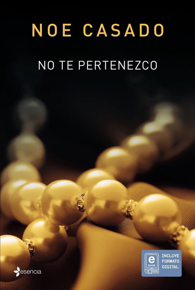 NO TE PERTENEZCO | 9788408145707 | CASADO, NOE