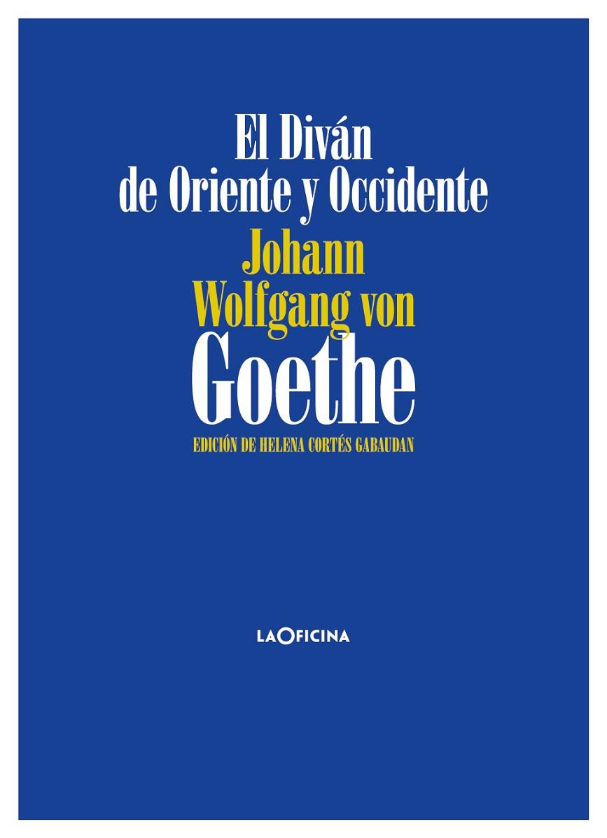 DIVAN DE ORIENTE Y OCCIDENTE, EL | 9788412113631 | VON GOETHE, JOHANN WOLFGANG