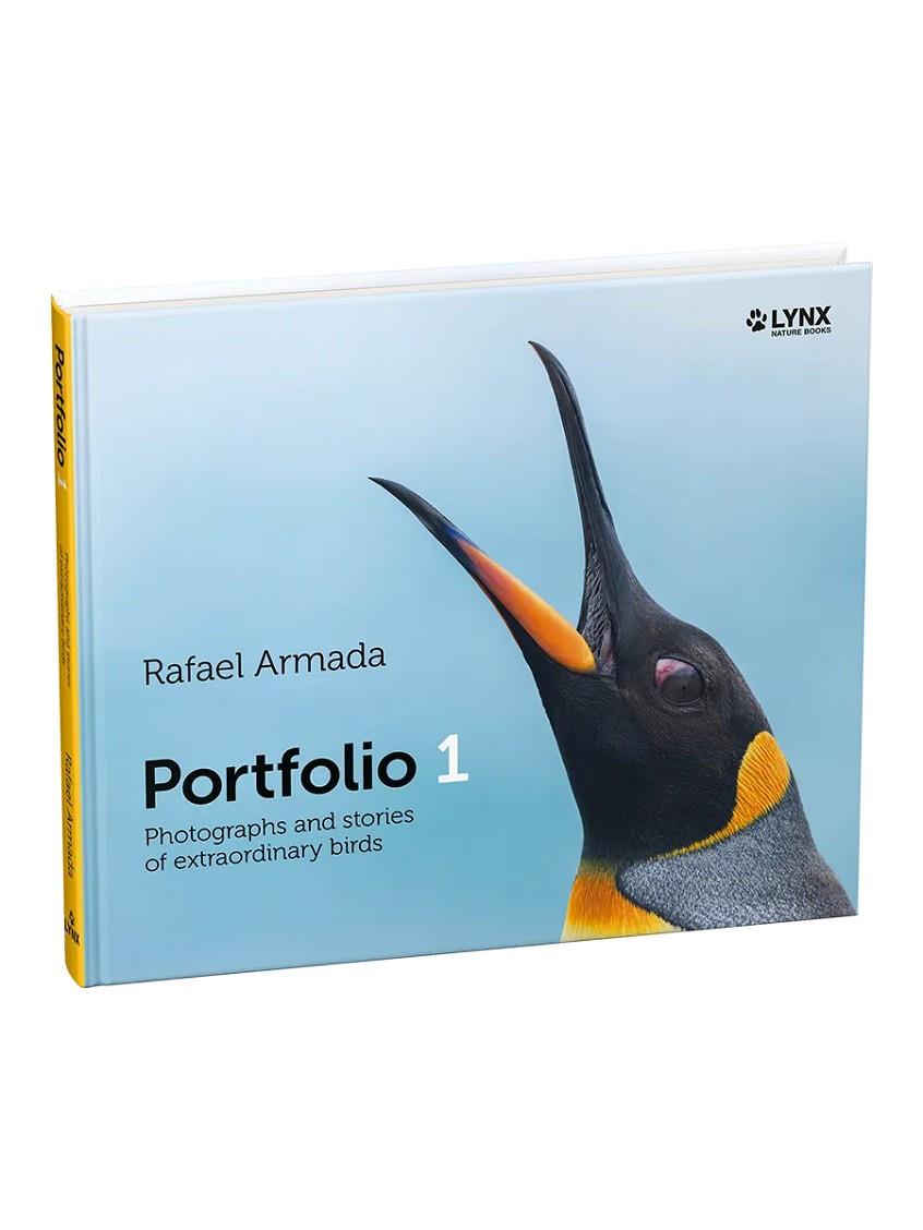 PORTFOLIO 1 – PHOTOGRAPHS AND STORIES OF EXTRAORDINARY BIRDS | 9788416728671 | ARMADA, RAFAEL
