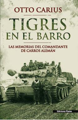 TIGRES EN EL BARRO | 9788493886325 | CARIUS, OTTO