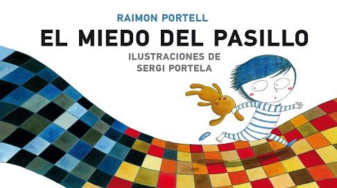 MIEDO EN EL PASILLO | 9788498456431 | PORTELL RIFÀ, RAIMON