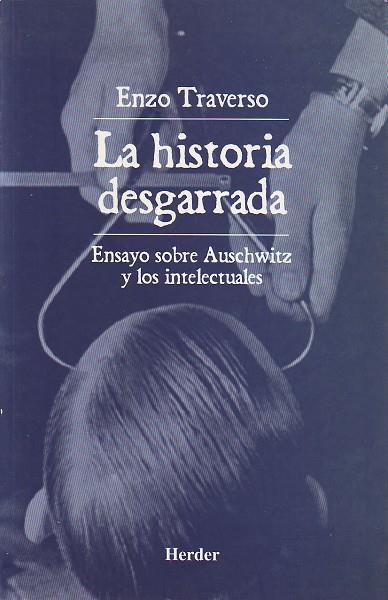 HISTORIA DESGARRADA, LA | 9788425421358 | TRAVERSO, ENZO