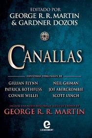 CANALLAS | 9788409333462 | MARTIN, GEORGE R. R. / ROTHFUSS, PATRICK / GAIMAN, NEIL / ABERCROMBIE, JOE / FLYNN, GILLIAN