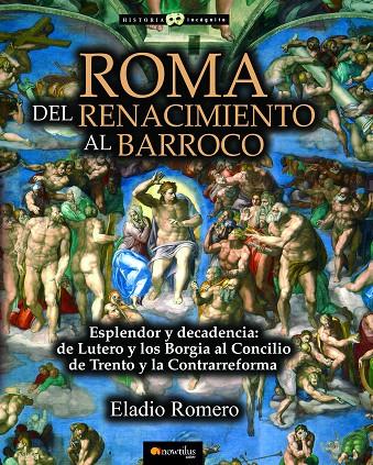 ROMA DEL RENACIMIENTO AL BARROCO | 9788499677576 | ROMERO GARCÍA, ELADIO