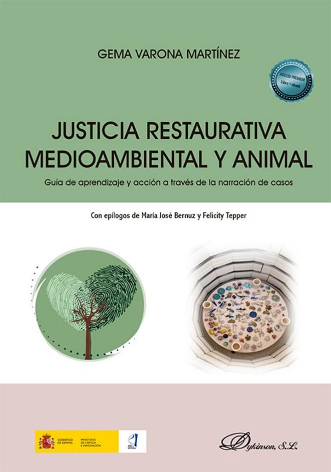 JUSTICIA RESTAURATIVA MEDIOAMBIENTAL Y ANIMAL | 9788410700383 | VARONA MARTINEZ, GEMA