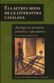 ELS ALTRES MÓNS DE LA LITERATURA CATALANA | 9788481093483 | MARTÍNEZ-GIL, VÍCTOR
