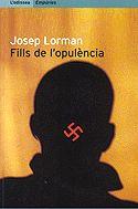 FILLS DE L'OPULÈNCIA | 9788475968582 | LORMAN ROIG, JOSEP