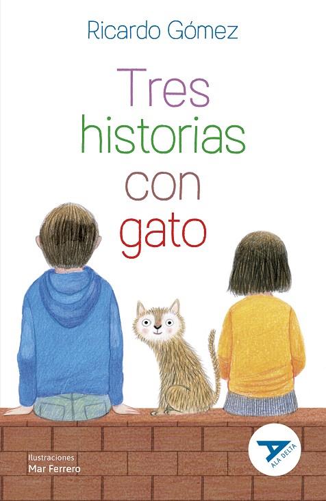 TRES HISTORIAS CON GATO | 9788414052495 | GOMEZ GIL, RICARDO