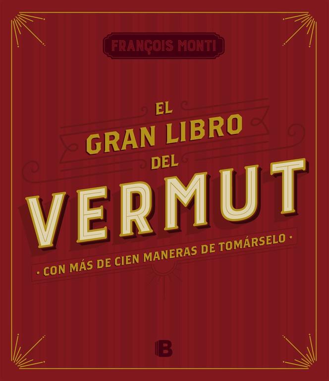 GRAN LIBRO DEL VERMUT, EL | 9788466656962 | MONTI, FRANÇOIS