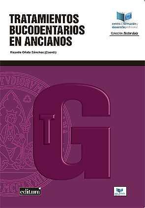 TRATAMIENTOS BUCODENTARIOS EN ANCIANOS | 9788417157395 | OÑATE SÁNCHEZ, RICARDO ELÍAS / CABRERIZO MERINO, MARÍA DEL CARMEN / JORNET GARCÍA, VICENTE ENRIQUE