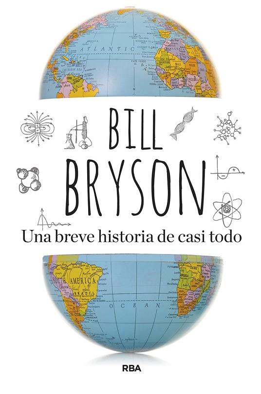 BREVE HISTORIA DE CASI TODO, UNA | 9788411322997 | BRYSON, BILL