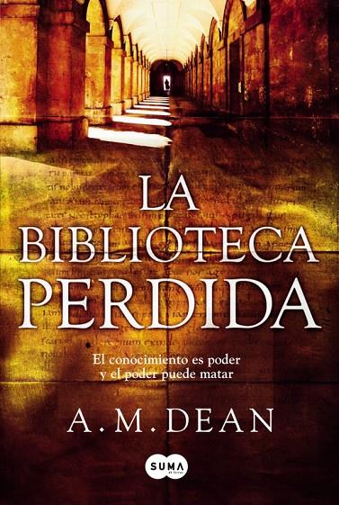 BIBLIOTECA PERDIDA, LA | 9788483654835 | DEAN, A. M.