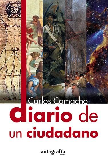 DIARIO DE UN CIUDADANO | 9788410184664 | CAMACHO ARENAS, CARLOS