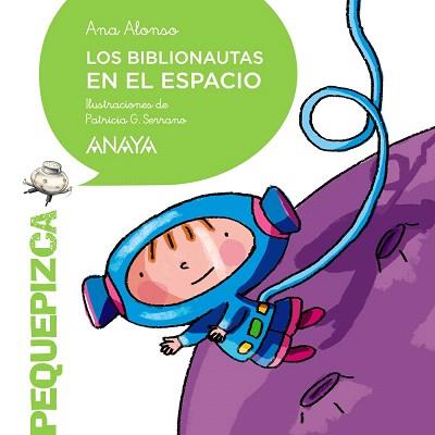 BIBLIONAUTAS EN EL ESPACIO, LOS | 9788469836361 | ALONSO, ANA