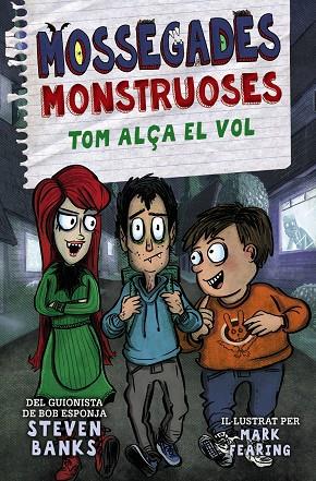 MOSSEGADES MONSTRUOSES 02. TOM ALÇA EL VOL | 9788448951290 | BANKS, STEVEN