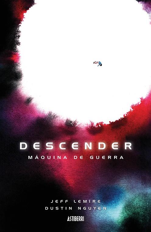 DESCENDER 06 : MAQUINA DE GUERRA | 9788416880997 | LEMIRE / NGUYEN