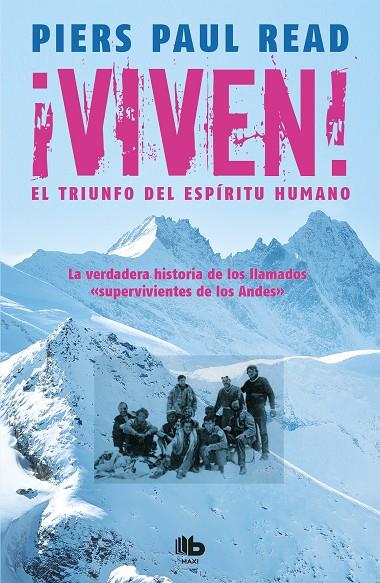 VIVEN. EL TRIUNFO DEL ESPÍRITU HUMANO | 9788490702369 | READ, PIERS PAUL