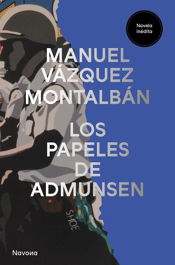 PAPELES DE ADMUNSEN, LOS | 9788419552549 | VAZQUEZ MONTALBAN, MANUEL