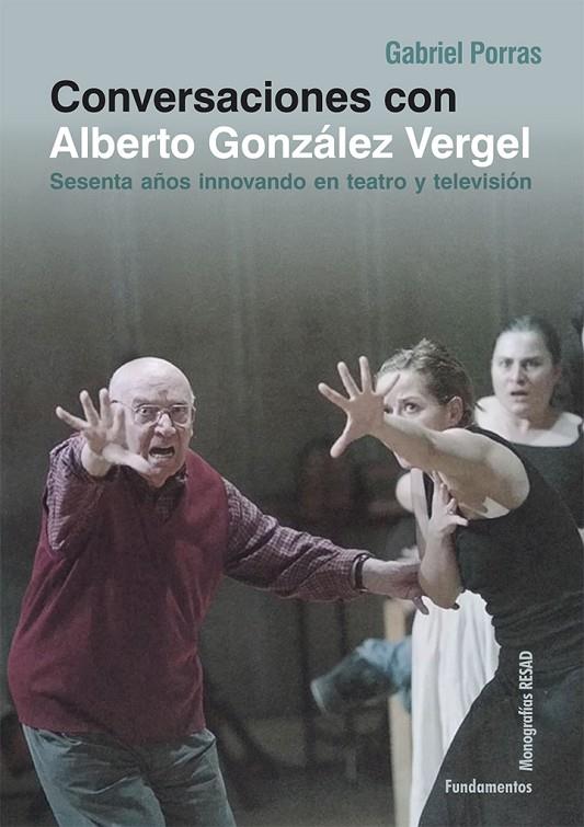 CONVERSACIONES CON ALBERTO VERGEL | 9788424514037 | PORRAS, GABRIEL