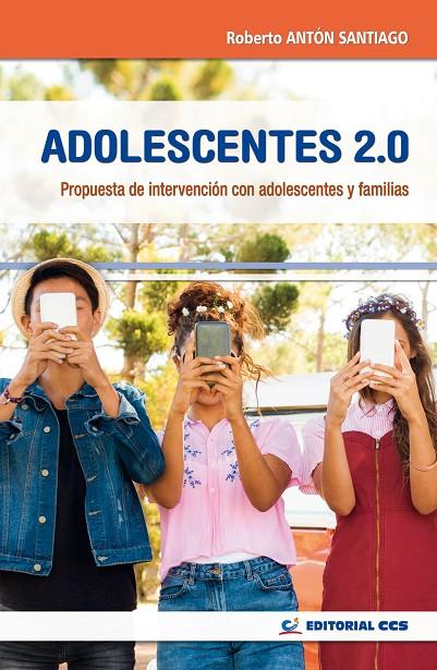 ADOLESCENTES 2.0 | 9788490239261 | ANTÓN SANTIAGO, ROBERTO