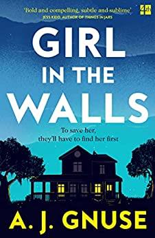 GIRL IN THE WALLS | 9780008381066 | GNUSE, A. J.