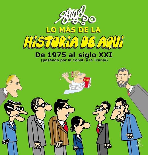 LO MÁS DE LA HISTORIA DE AQUÍ 03 | 9788467045321 | FORGES