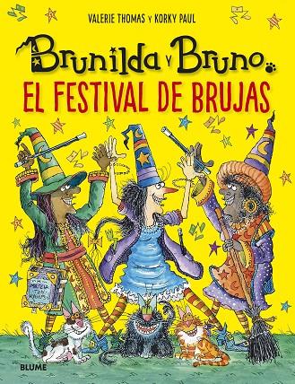 BRUNILDA Y BRUNO. FESTIVAL DE BRUJAS | 9788419499394 | THOMAS, VALERIE / KORKY, PAUL