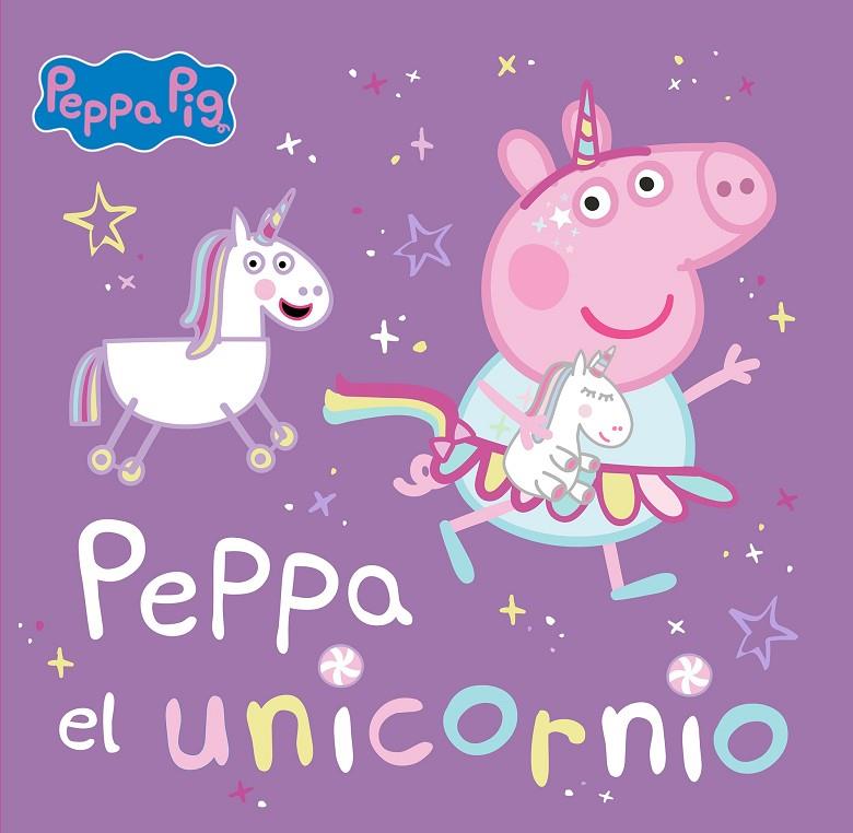 PEPPA EL UNICORNIO (PEPPA PIG. UN CUENTO) | 9788448867768 | HASBRO/EONE
