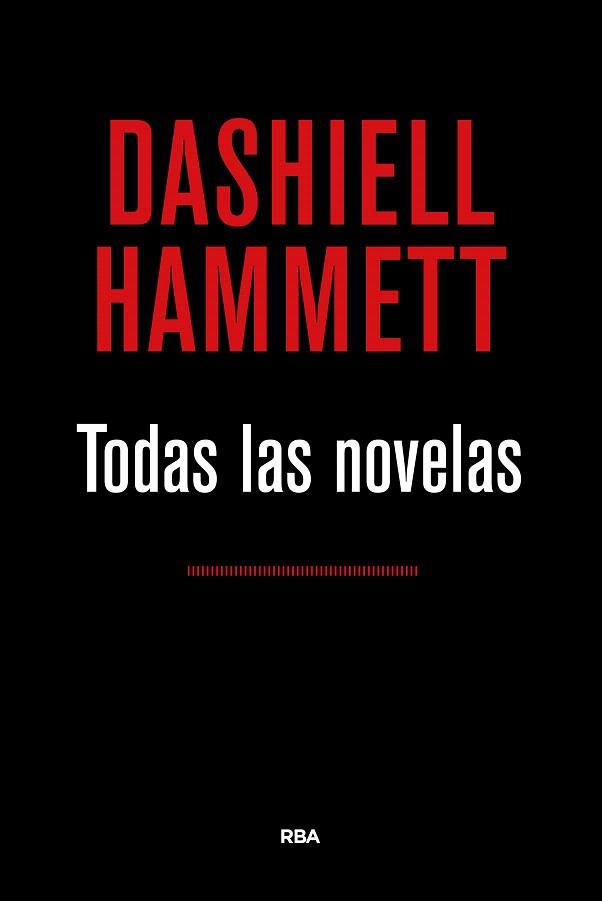 TODAS LAS NOVELAS DE DASHIELL HAMMETT | 9788490567852 | HAMMETT, DASHIELL