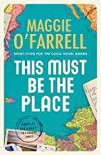 THIS MUST BE THE PLACE | 9780755358816 | O'FARRELL, MAGGI