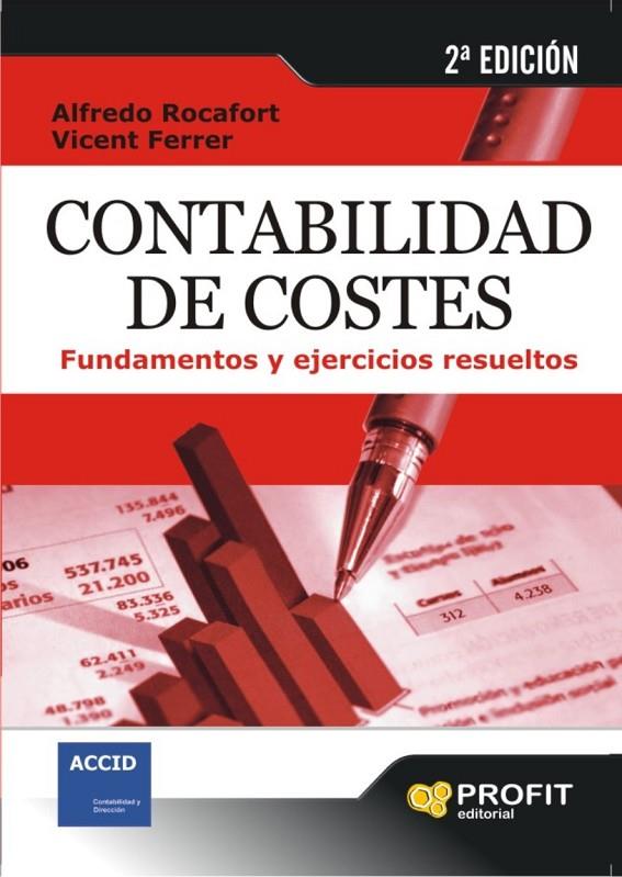 CONTABILIDAD DE COSTES | 9788496998575 | ROCAFORT, ALFREDO / FERRER, VICENT