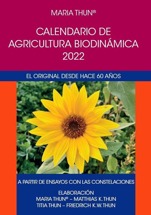 CALENDARIO DE AGRICULTURA BIODINAMICA 2022 | 9788418919046 | THUN, MARIA
