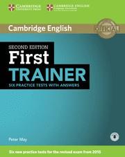 FIRST TRAINER SIX PRACTICE TESTS WITH ANSWERS WITH AUDIO 2ND EDITION | 9781107470187 | MAY, PETER
