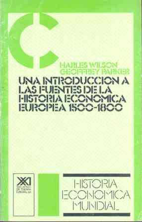 INTRODUCCIÓN A LAS FUENTES DE LA HISTORIA ECONOMICA | 9788432305221 | PARKER, GEOFFREY