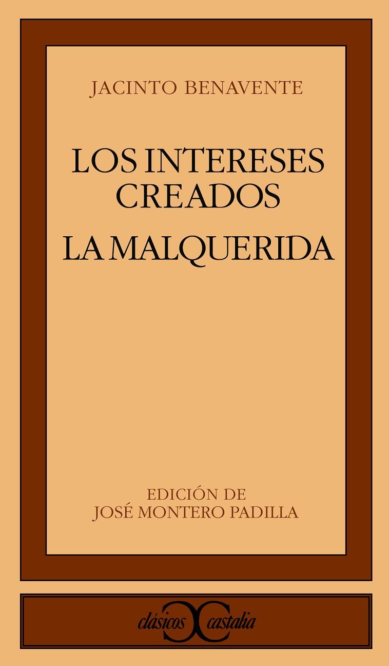 INTERESES CREADOS, LOS. LA MALQUERIDA | 9788470397325 | BENAVENTE, JACINTO