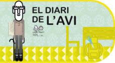 DIARI DE L'AVI, EL | 9788492636679 | CAMPABADAL GILI, MÒNICA