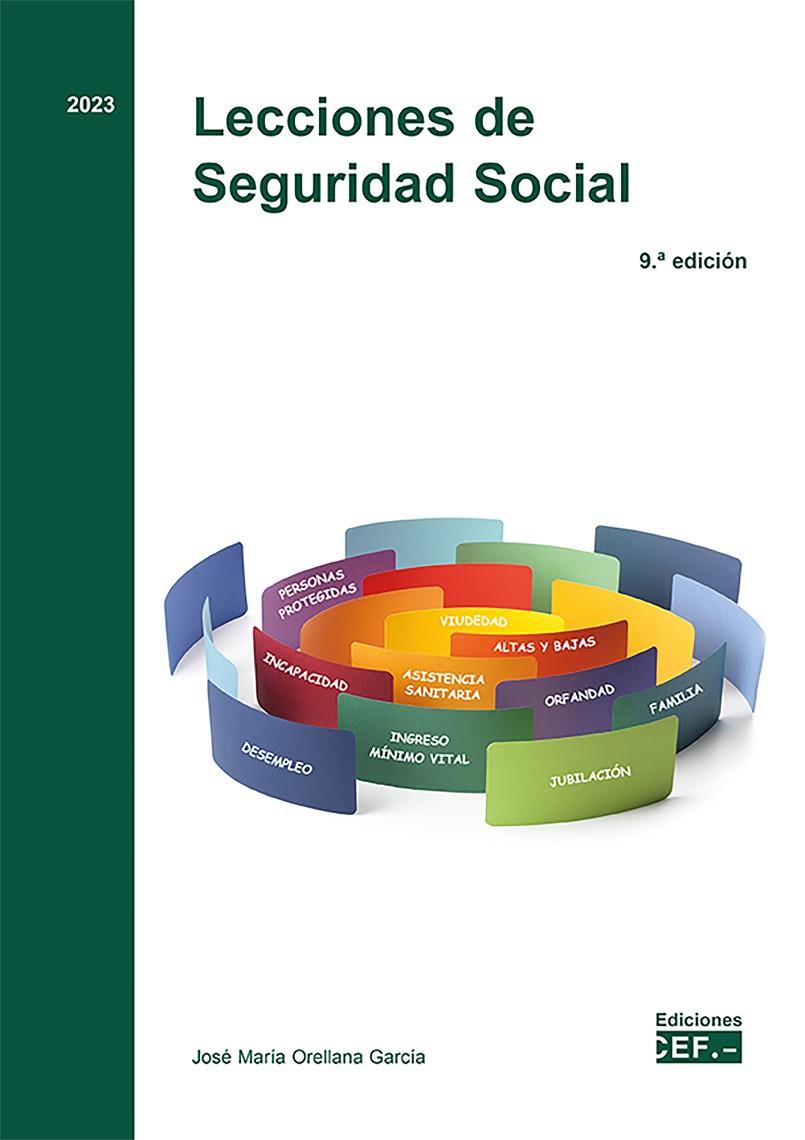 LECCIONES DE SEGURIDAD SOCIAL (9 EDICIÓN) | 9788445446683 | ORELLANA GARCÍA, JOSÉ MARÍA