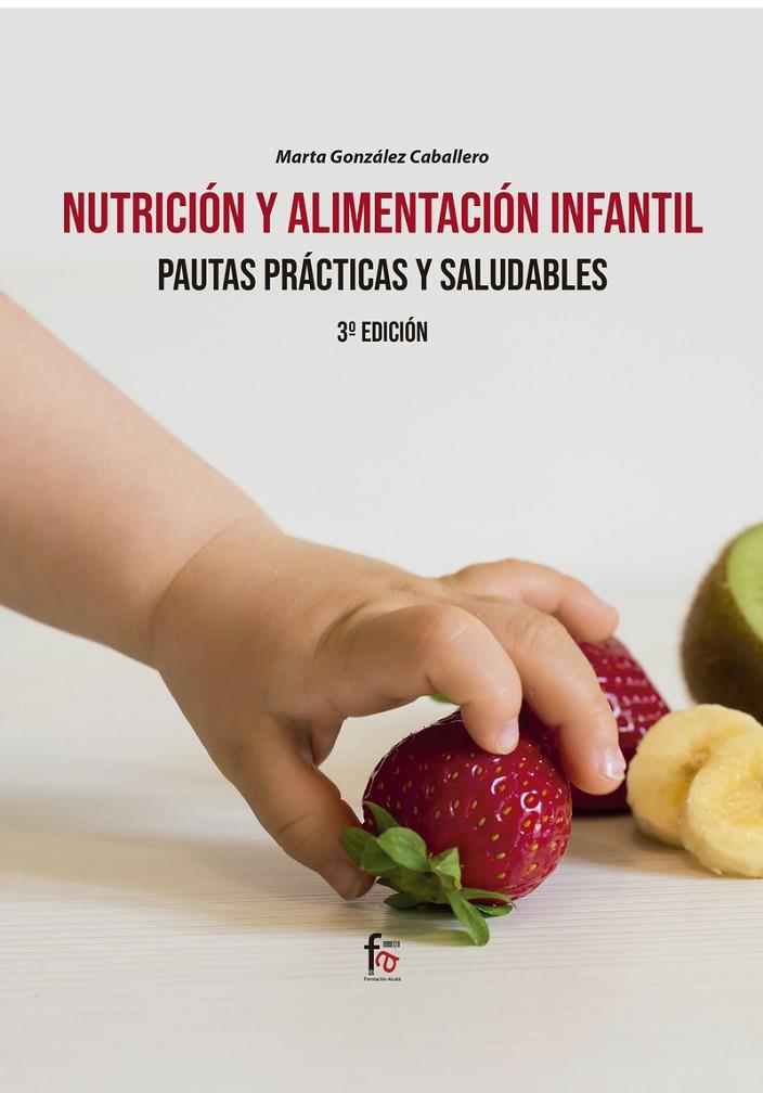 NUTRICIÓN Y ALIMENTACIÓN INFANTIL | 9788418418563 | GONZALEZ CABALLERO, MARTA