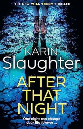 AFTER THAT NIGHT | 9780008499433 | SLAUGHTER, KARIN