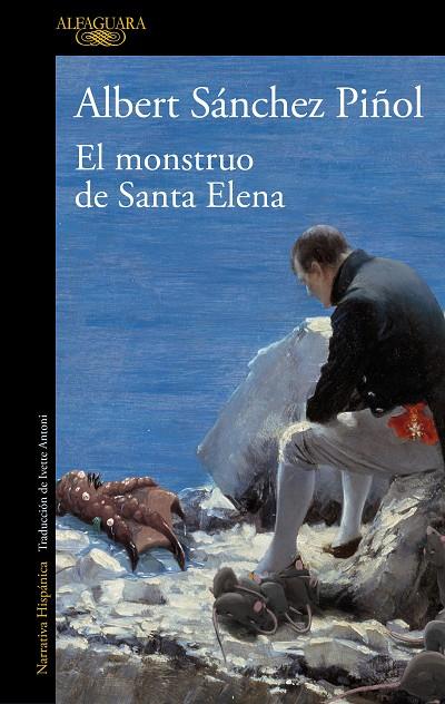 MONSTRUO DE SANTA ELENA, EL | 9788420462080 | SÁNCHEZ PIÑOL, ALBERT