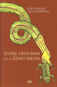 ENTRE HISTORIAS DE LA EDAD MEDIA | 9788433852274 | RUIZ-DOMÈNEC, JOSÉ ENRIQUE