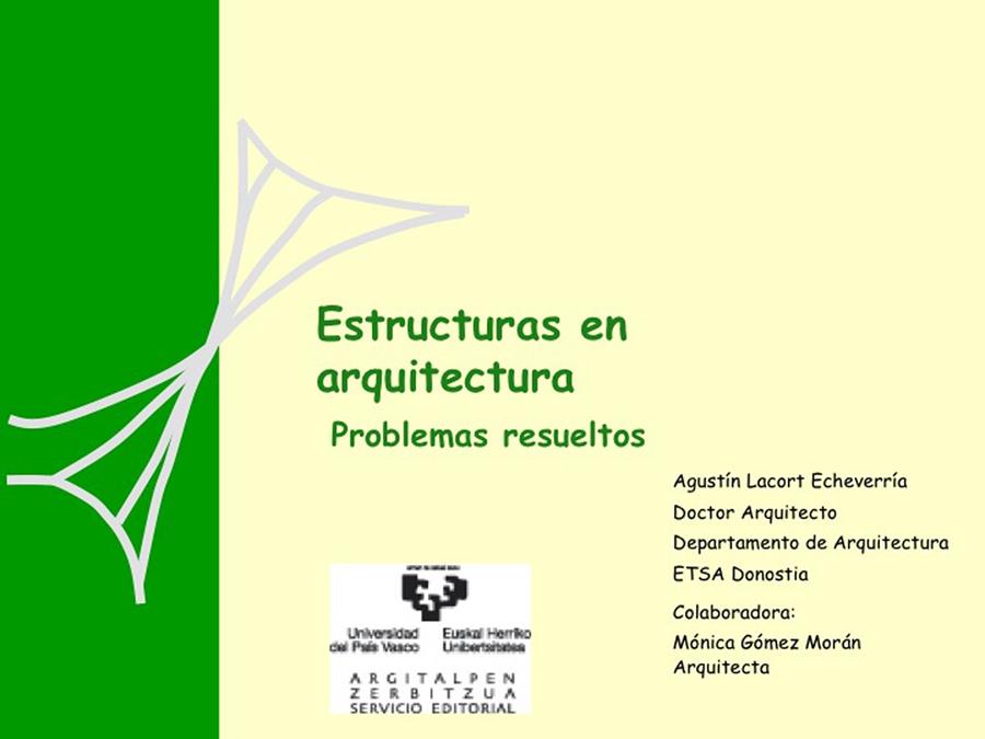 ESTRUCTURAS DE ARQUITECTURA. PROBLEMAS RESUELTOS | 9788498606492 | LACORT ECHEVERRÍA, AGUSTÍN