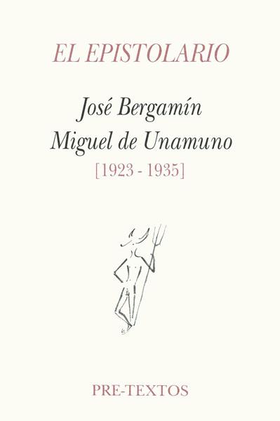 EPISTOLARIO (1923-1935) | 9788487101885 | BERGAMÍN, JOSÉ / DE UNAMUNO, MIGUEL