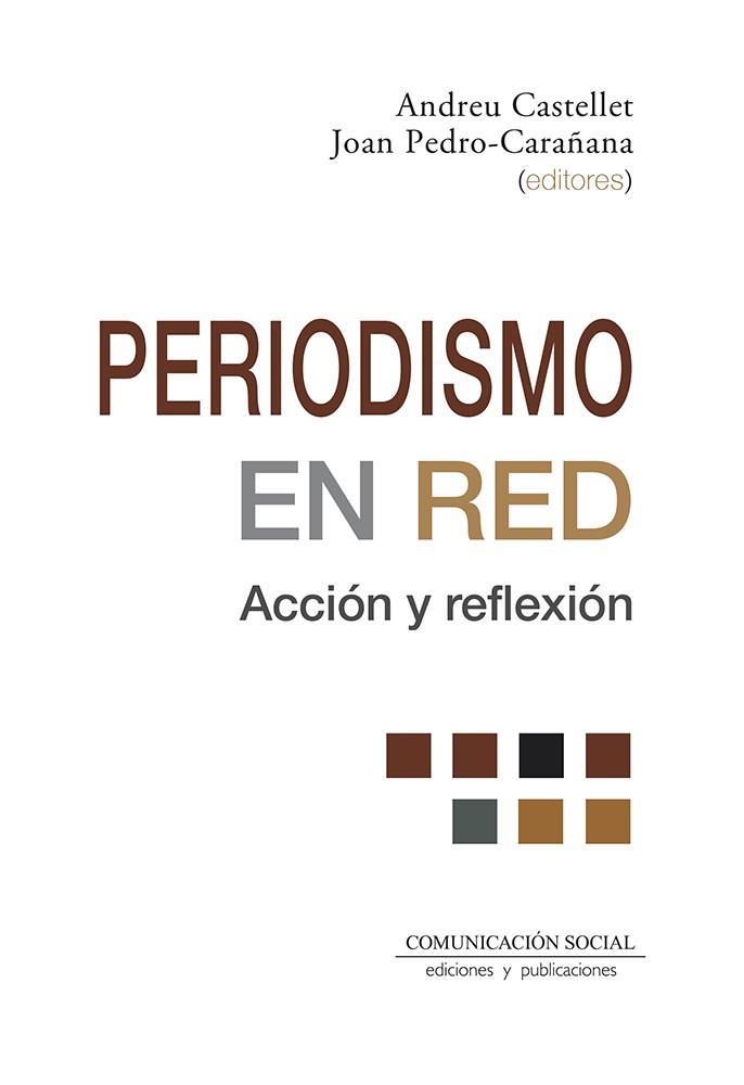 PERIODISMO EN RED | 9788417600679 | CASTELLET, ANDREU
