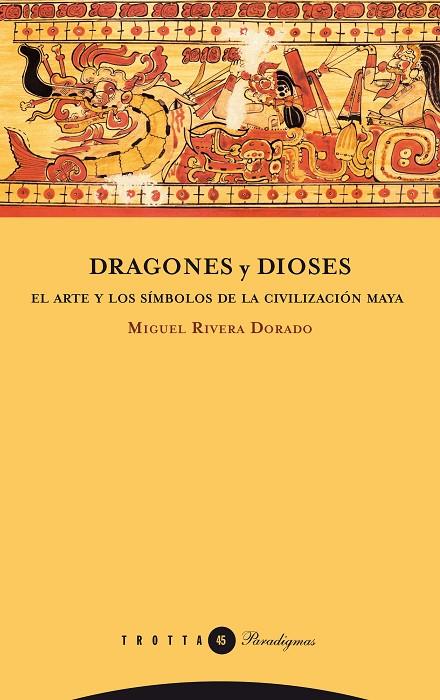 DRAGONES Y DIOSES | 9788498791662 | RIVERA DORADO, MIGUEL