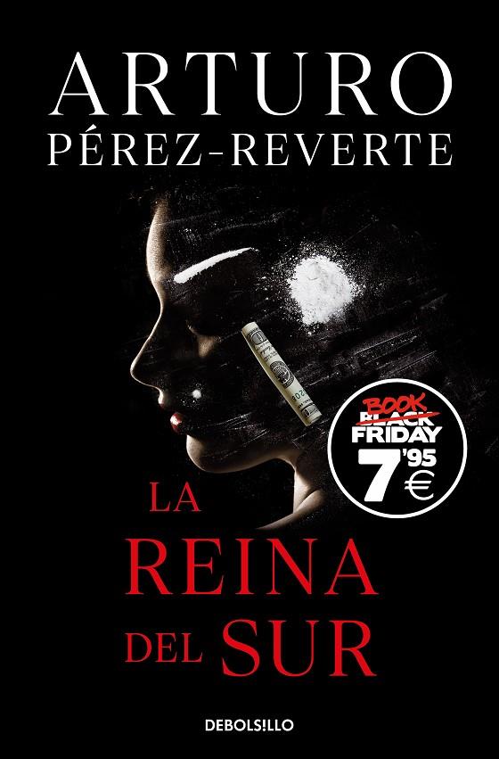 REINA DEL SUR, LA (EDICIÓN BLACK FRIDAY) | 9788466363426 | PÉREZ-REVERTE, ARTURO