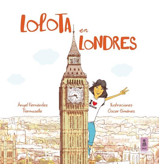 LOLOTA EN LONDRES | 9788416523986 | FERNÁNDEZ FERMOSELLE, ÁNGEL
