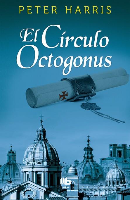 CÍRCULO OCTOGONUS, EL | 9788490703694 | HARRIS, PETER